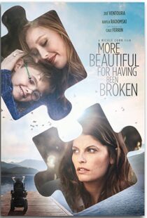 دانلود فیلم More Beautiful for Having Been Broken 201943334-1838786682