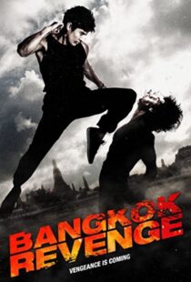 دانلود فیلم Bangkok Revenge 201144829-236109031