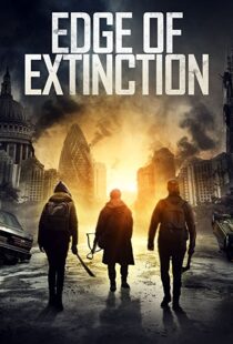 دانلود فیلم Edge of Extinction 202044268-1999876948