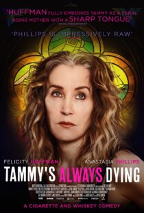 دانلود فیلم Tammy’s Always Dying 201942603-772104927