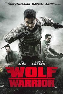 دانلود فیلم Wolf Warrior 201545486-2073010857