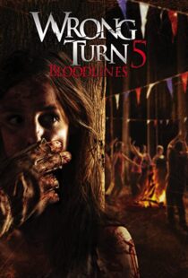 دانلود فیلم Wrong Turn 5: Bloodlines 201244932-692747571