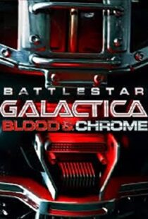 دانلود فیلم Battlestar Galactica: Blood & Chrome 201246411-1283574378