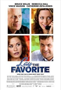 دانلود فیلم Lay the Favorite 201246699-2013297314