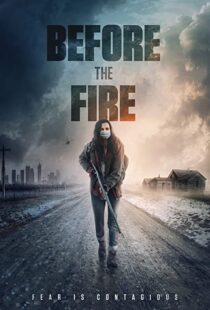 دانلود فیلم Before the Fire 202049814-1480256406