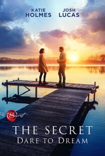 دانلود فیلم The Secret: Dare to Dream 202049475-1890847921