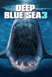 دانلود فیلم Deep Blue Sea 3 202049826-184328249