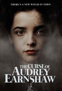 دانلود فیلم The Curse of Audrey Earnshaw 202052203-1709383879