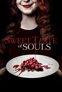 دانلود فیلم Sweet Taste of Souls 202053192-82483546