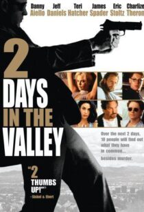 دانلود فیلم 2 Days in the Valley 199653473-968953954