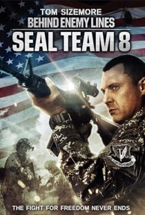 دانلود فیلم Seal Team Eight: Behind Enemy Lines 201454706-1341584938