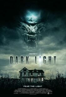 دانلود فیلم Dark Light 201956388-1704441489