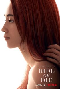 دانلود فیلم Ride or Die 202156380-1296721453