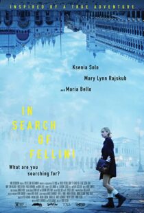 دانلود فیلم In Search of Fellini 201758043-646626428