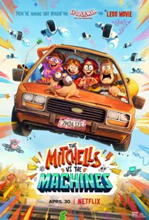 دانلود انیمیشن The Mitchells vs the Machines 202157024-281054876