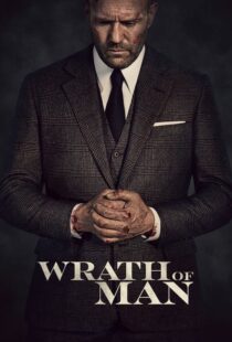 دانلود فیلم Wrath of Man 202158397-269525752