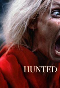 دانلود فیلم Hunted 202058070-1315347928