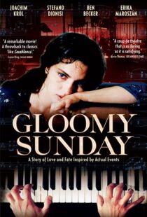 دانلود فیلم Gloomy Sunday 199958835-1679864609