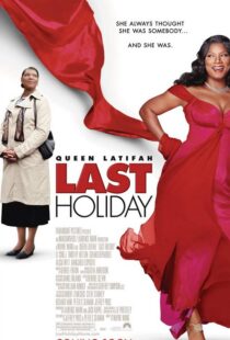 دانلود فیلم Last Holiday 200659702-1859022305