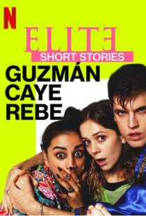 دانلود سریال Elite Short Stories: Guzmán Caye Rebe59045-1865489045