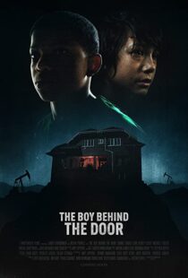 دانلود فیلم The Boy Behind the Door 202077587-2147380073