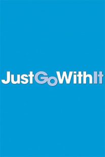 دانلود فیلم Just Go with It 201179366-1021166352