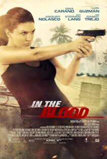 دانلود فیلم In the Blood 201477981-608634817