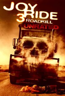 دانلود فیلم Joy Ride 3: Road Kill 201478647-1711972234