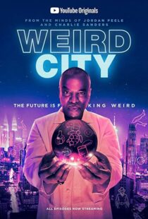 دانلود سریال Weird City80075-1621447382