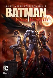 دانلود انیمیشن Batman: Bad Blood 201680072-591845829