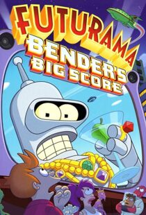 دانلود انیمیشن Futurama: Bender’s Big Score 200782622-1121238174