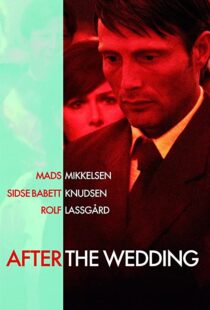 دانلود فیلم After the Wedding 200682955-1838484674