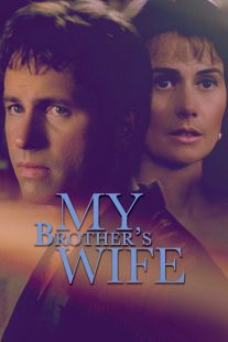 دانلود فیلم My Brother’s Wife 200585550-1655264964