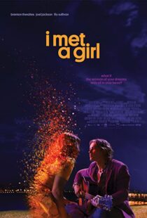 دانلود فیلم I Met a Girl 202090633-41487847