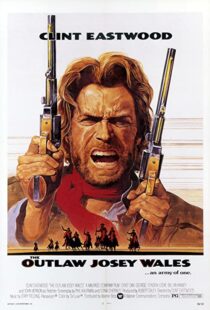 دانلود فیلم The Outlaw Josey Wales 197687348-1834783141