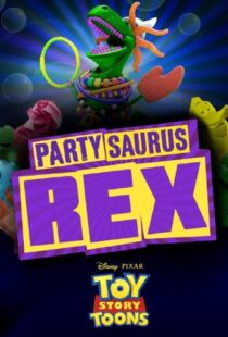 دانلود انیمیشن Toy Story Toons: Partysaurus Rex 201290968-975176615