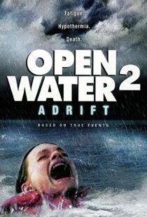 دانلود فیلم Open Water 2: Adrift 200690655-520407820