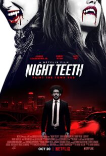 دانلود فیلم Night Teeth 202189266-1128893422