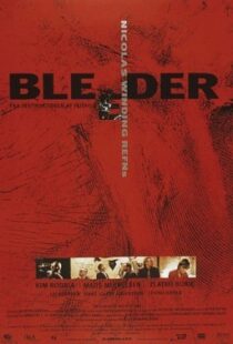 دانلود فیلم Bleeder 199989360-329028821