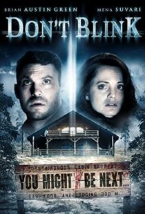 دانلود فیلم Don’t Blink 201490878-1153072402