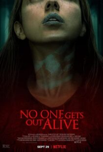 دانلود فیلم No One Gets Out Alive 202186449-1360031851