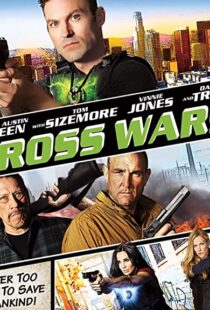 دانلود فیلم Cross Wars 201790871-1335196501