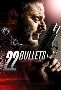 دانلود فیلم 22 Bullets 201087254-2082679417