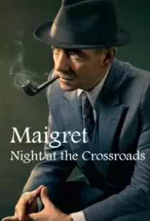 دانلود فیلم Maigret: Night at the Crossroads 201787334-148821060