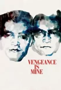 دانلود فیلم Vengeance Is Mine 197987391-1598801436