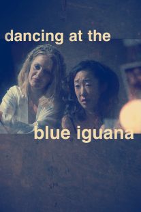 دانلود فیلم Dancing at the Blue Iguana 200091051-994326306