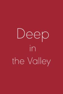 دانلود فیلم Deep in the Valley 200991740-152419260