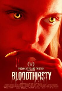 دانلود فیلم Bloodthirsty 202092197-1074356715