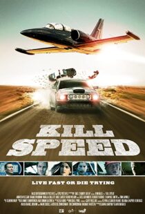 دانلود فیلم Kill Speed 201094782-517717804