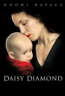 دانلود فیلم Daisy Diamond 200793351-1975385230